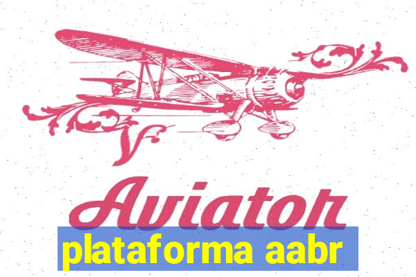 plataforma aabr